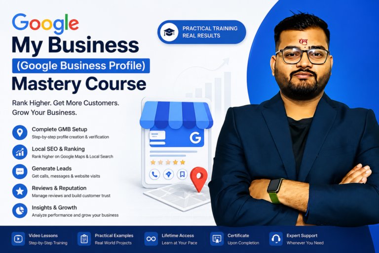Google My Business (GMB) Mastery Course – Local SEO & Maps Ranking